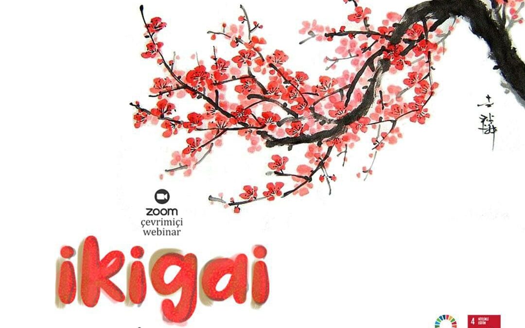 🌸 İkigai: Japonların Uzun ve Mutlu Yaşam Sanatı Çevrimiçi Webinar
