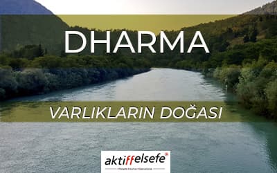 Varlıkların Doğası : Dharma
