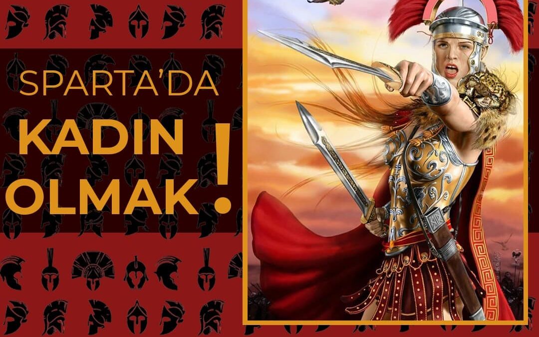 Sparta’da Kadın Olmak
